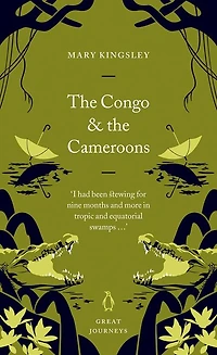 The Congo and the Cameroons