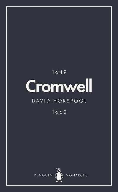 Oliver Cromwell (Penguin Monarchs): England's Protector