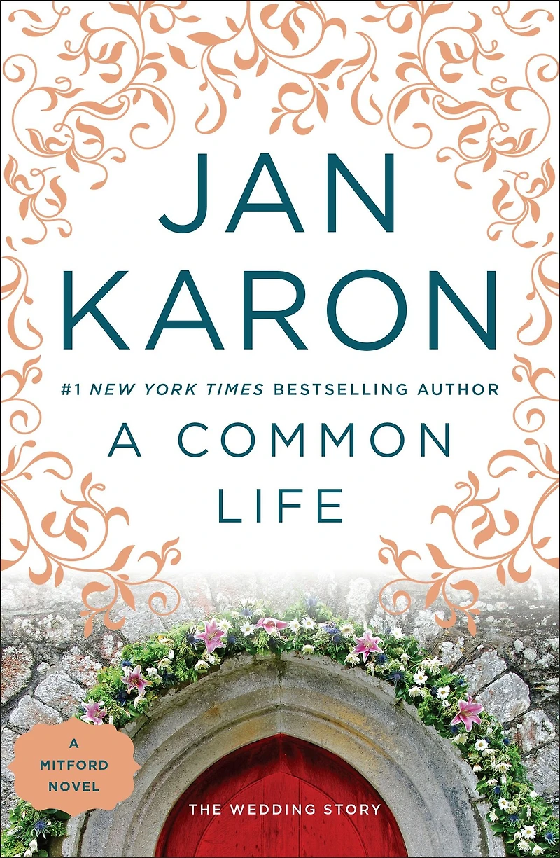 A Common Life: The Wedding Story (Mitford Series #6)
