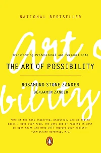 The Art of Possibility