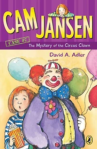 the Mystery of Circus Clown (Cam Jansen Series #7)