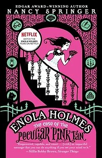 the Case of Peculiar Pink Fan (Enola Holmes Series #4)