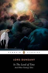 the Land of Time: And Other Fantasy Tales