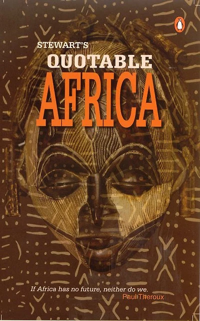 Stewart's Quotable Africa