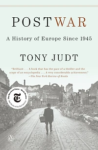 Postwar: A History of Europe Since 1945