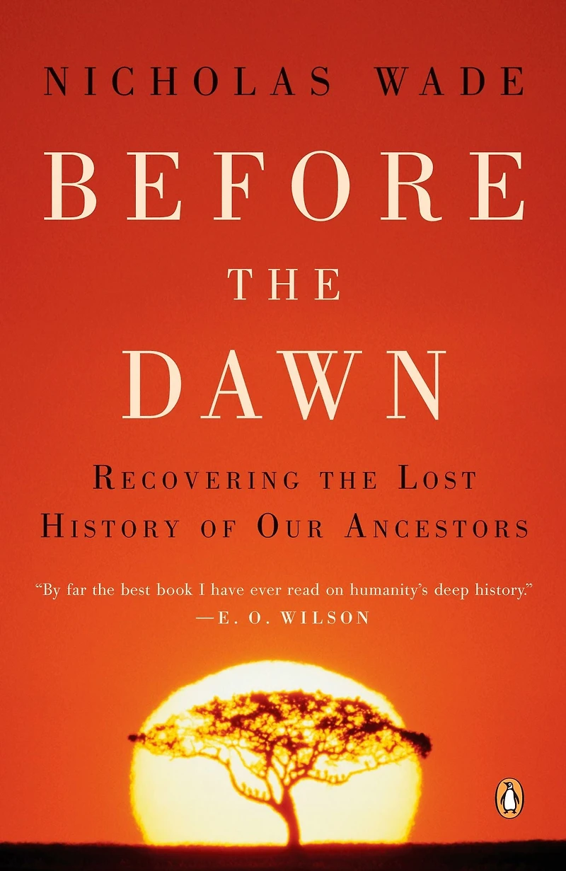 Before the Dawn: Recovering Lost History of Our Ancestors