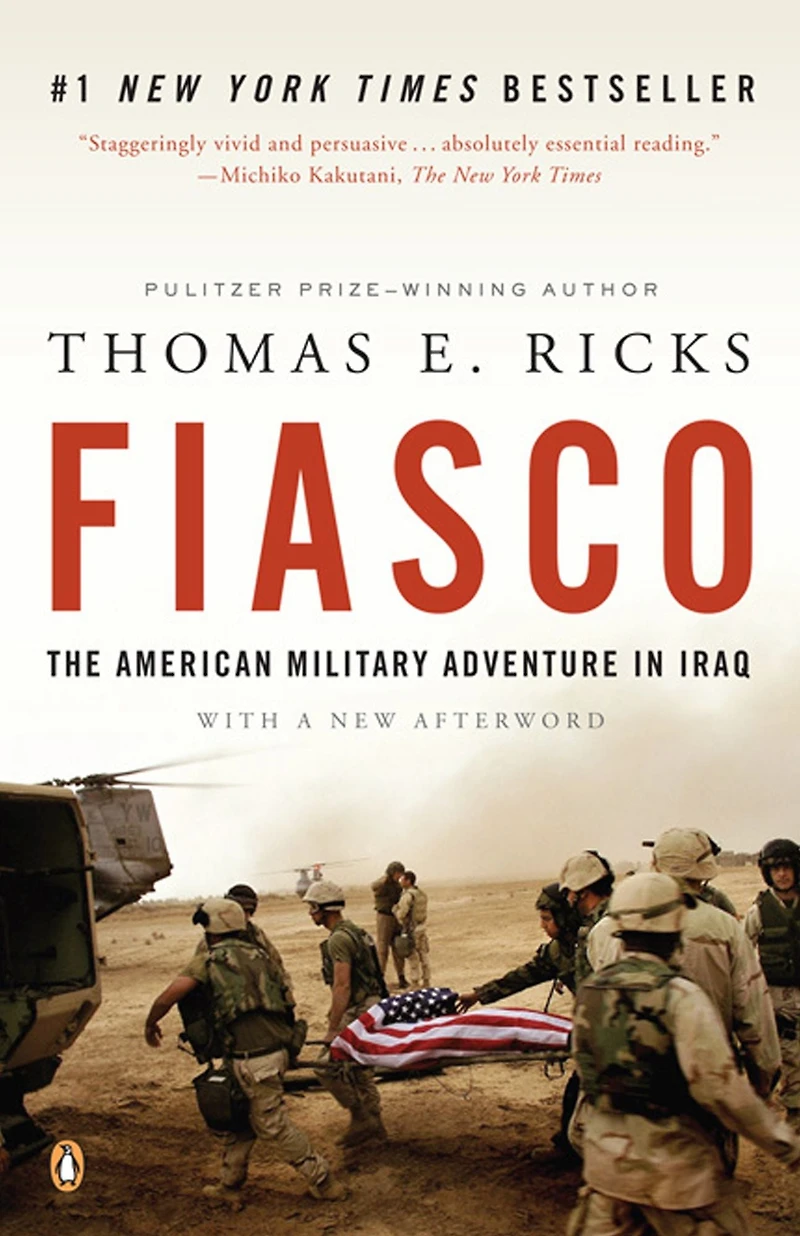 Fiasco: The American Military Adventure Iraq (Abridged)
