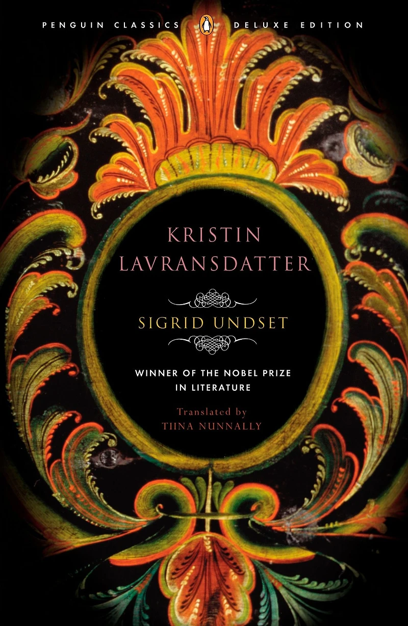 Kristin Lavransdatter: Penguin Classics Deluxe Edition