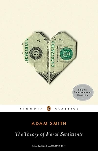 The Theory of Moral Sentiments (Illustrated)