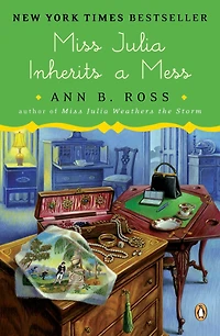 Miss Julia Inherits a Mess (Miss Series #17)