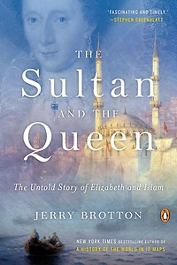 The Sultan and Queen: Untold Story of Elizabeth Islam