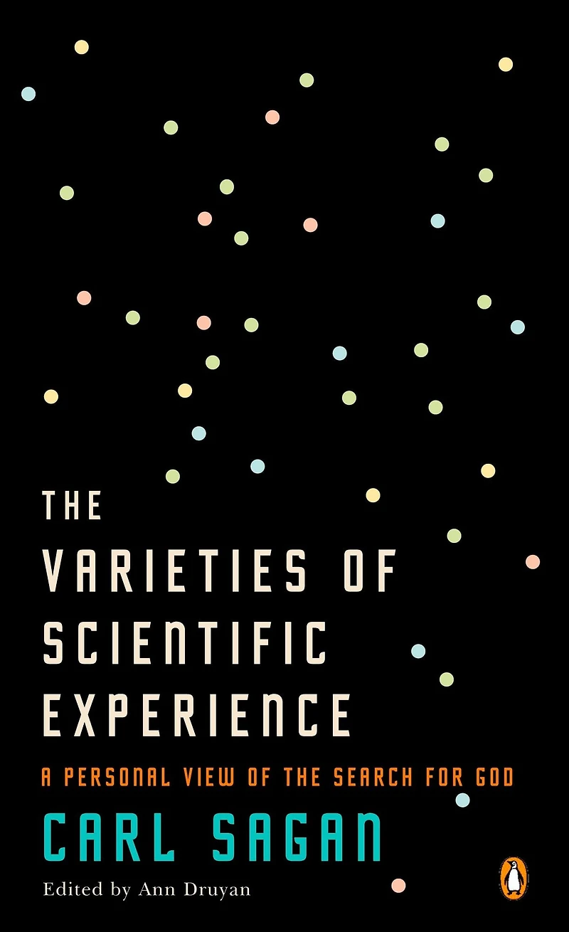 the Varieties of Scientific Experience: A Personal View Search for God