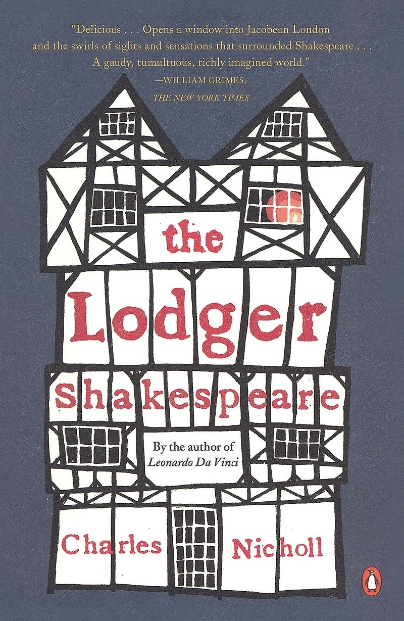 The Lodger Shakespeare: His Life on Silver Street