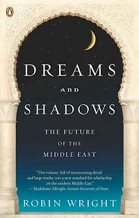 Dreams and Shadows: the Future of Middle East