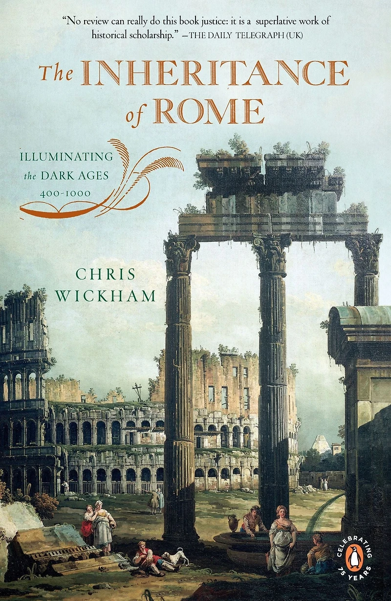 the Inheritance of Rome: Illuminating Dark Ages 400-1000