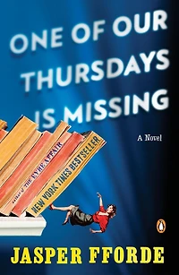 One of Our Thursdays Is Missing (Thursday Next Series #6)