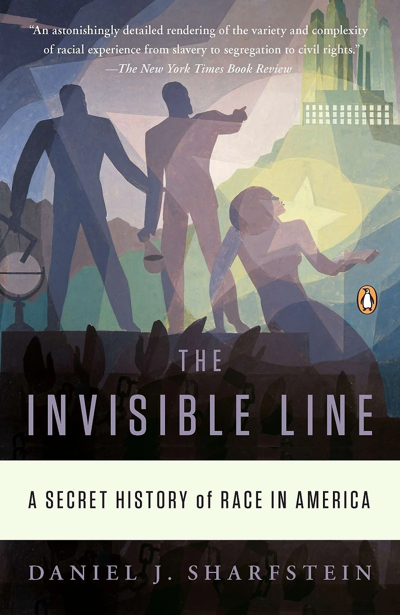 The Invisible Line: A Secret History of Race America