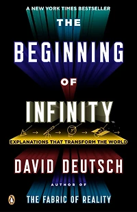 the Beginning of Infinity: Explanations That Transform World