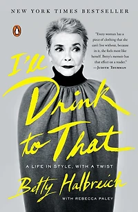 I'll Drink to That: a Life Style, with Twist