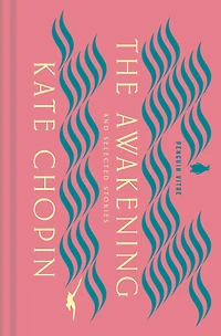 The Awakening and Selected Stories (Warbler Classics)