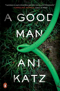A Good Man: Novel