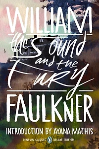 the Sound and Fury (Warbler Classics Annotated Edition)