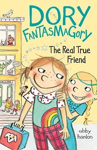 Dory and the Real True Friend (Dory Series #2)