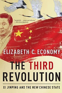the Third Revolution: Xi Jinping and New Chinese State