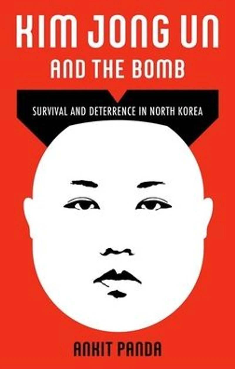 Kim Jong Un and the Bomb: Survival Deterrence North Korea