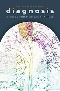 Diagnosis: A Guide for Medical Trainees