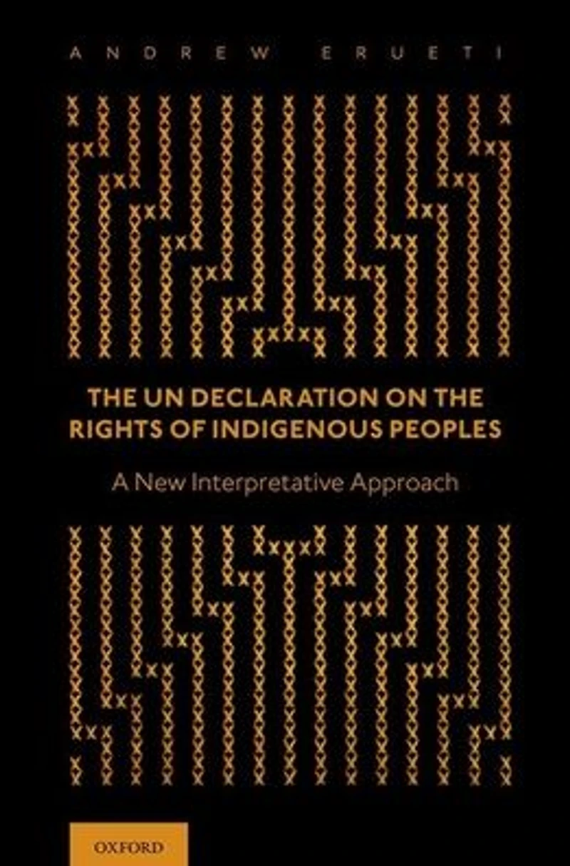 the UN Declaration on Rights of Indigenous Peoples: A New Interpretative Approach