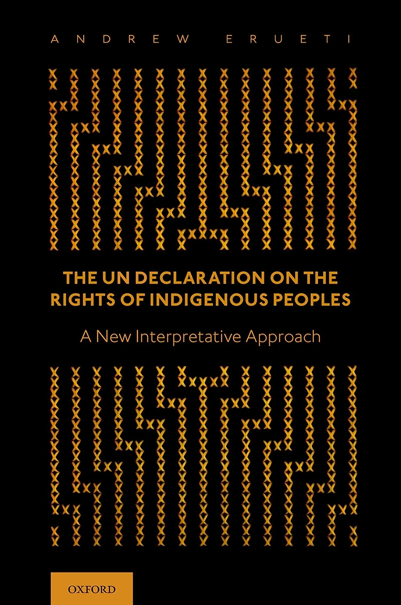 the UN Declaration on Rights of Indigenous Peoples: A New Interpretative Approach