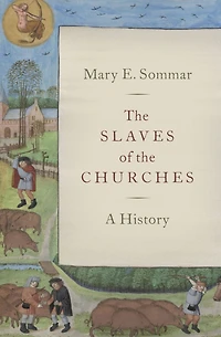 the Slaves of Churches: A History