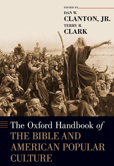 the Oxford Handbook of Bible and American Popular Culture