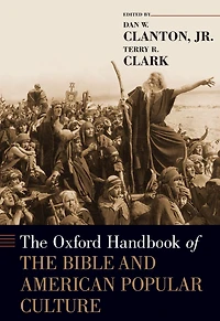 the Oxford Handbook of Bible and American Popular Culture