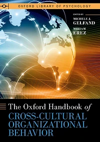 The Oxford Handbook of Cross-Cultural Organizational Behavior