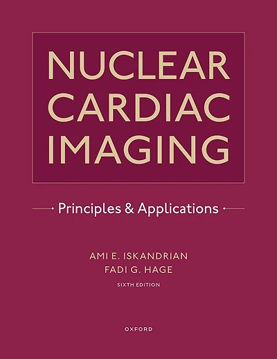 Nuclear Cardiac Imaging: Principles and Applications