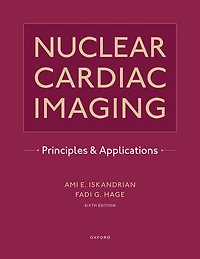 Nuclear Cardiac Imaging: Principles and Applications