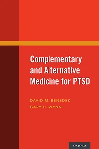 Complementary and Alternative Medicine for PTSD