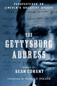 The Gettysburg Address: Perspectives on Lincoln's Greatest Speech