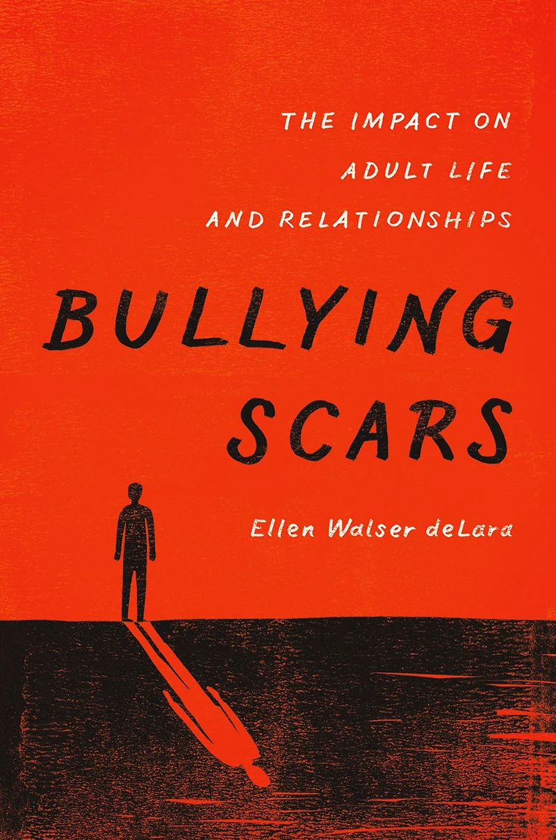Bullying Scars: The Impact on Adult Life and Relationships