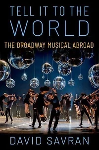 Tell it to The World: Broadway Musical Abroad