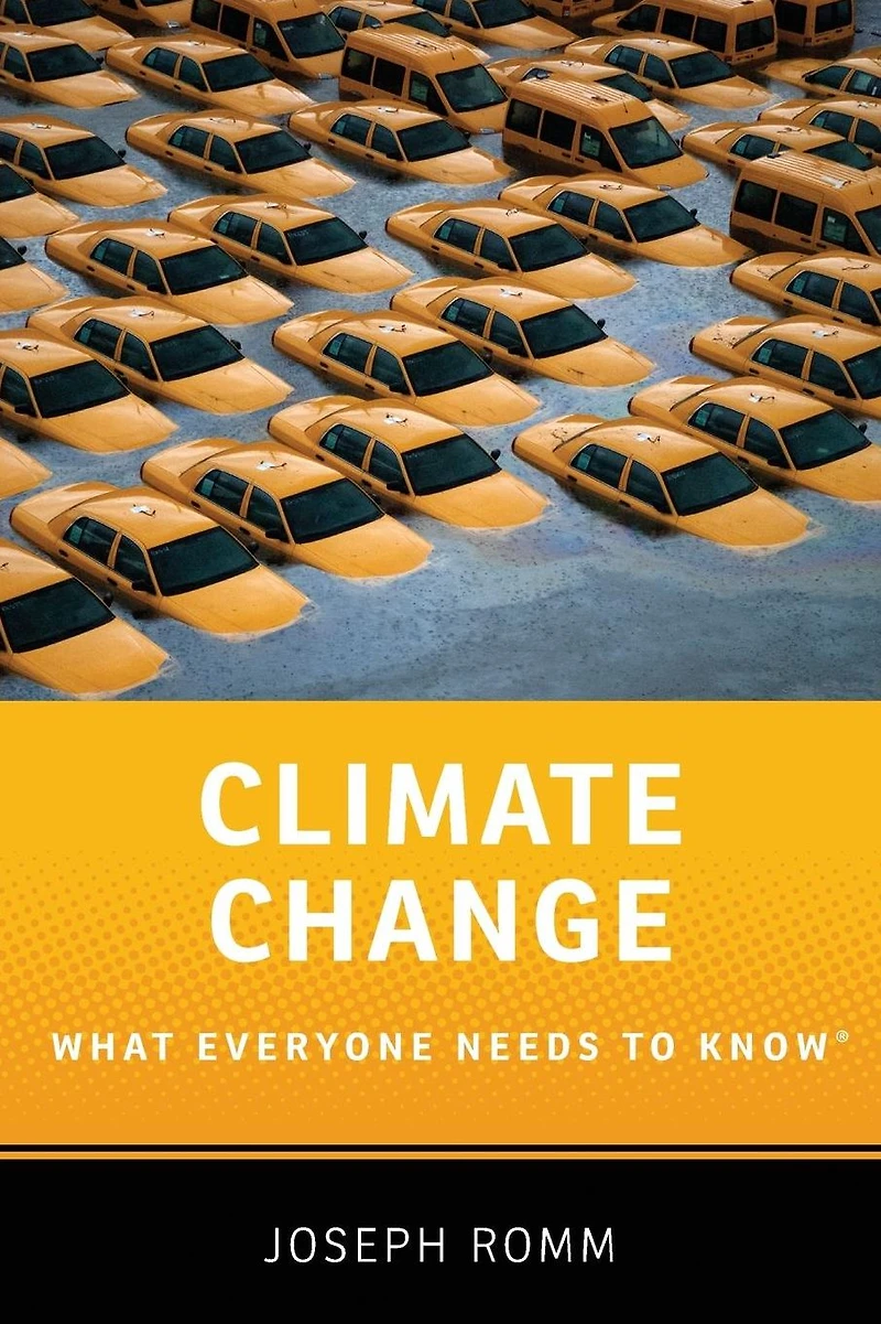 Climate Change: What Everyone Needs to Know®