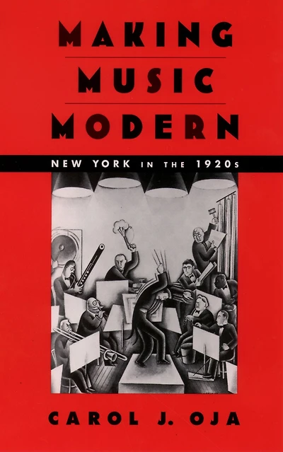 Making Music Modern: New York the 1920s