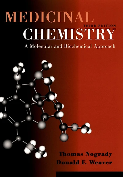 Medicinal Chemistry: A Molecular and Biochemical Approach