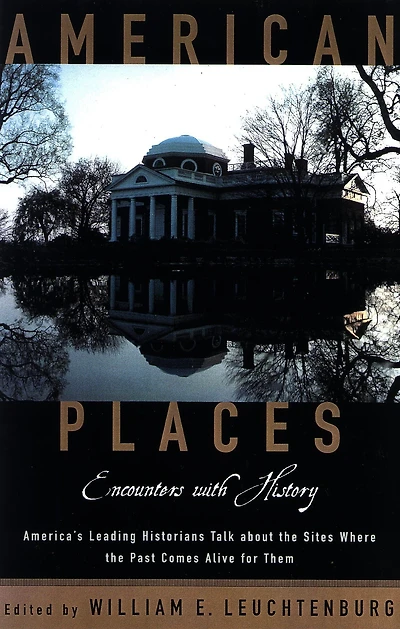 American Places: Encounters with History