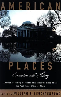 American Places: Encounters with History