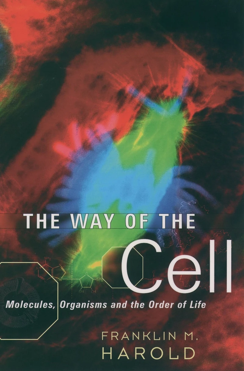 the Way of Cell: Molecules, Organisms, and Order Life