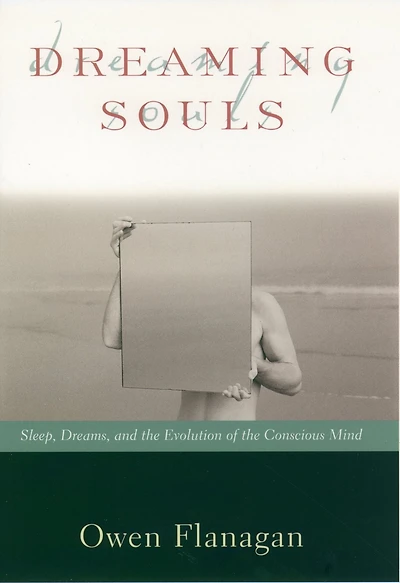 Dreaming Souls: Sleep, Dreams and the Evolution of Conscious Mind