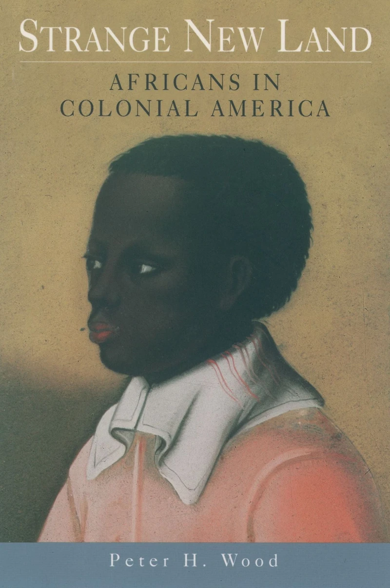 Strange New Land: Africans Colonial America